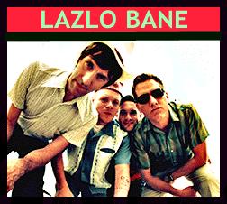 album lazlo bane