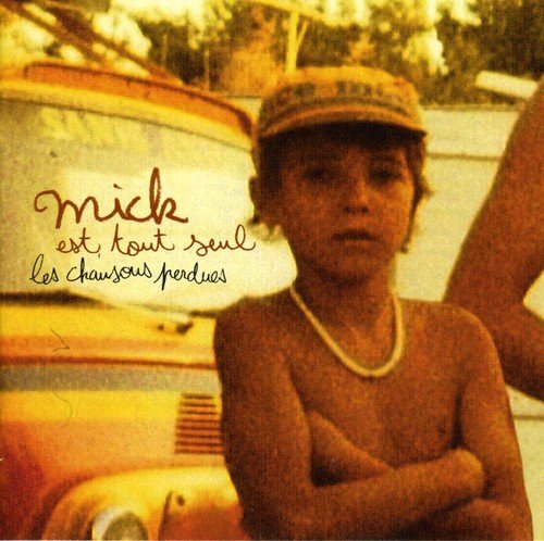 album mick est tout seul