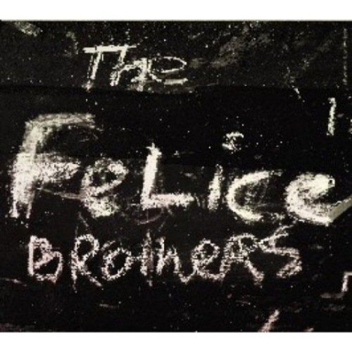 album the felice brothers