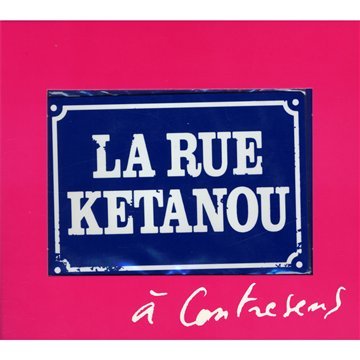 album la rue ktanou