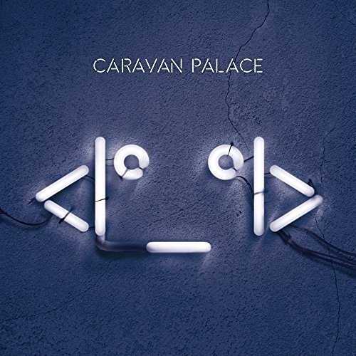 album caravan palace