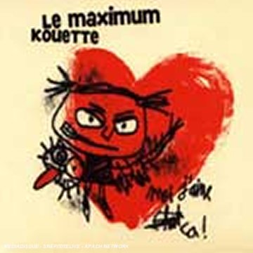 album le maximum kouette