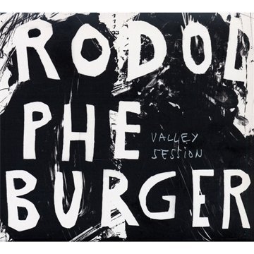 album rodolphe burger